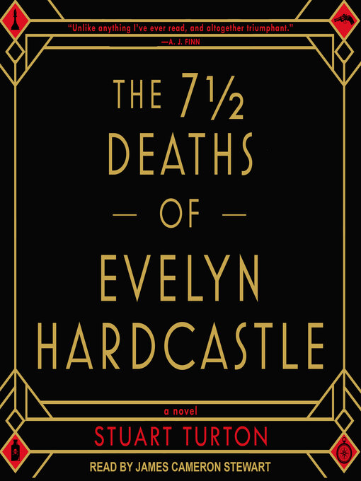 Title details for The 7 1/2  Deaths of Evelyn Hardcastle by Stuart Turton - Wait list